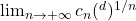 \lim_{n \rightarrow +\infty} c_n (\Z^d)^{1/n}