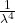 \tfrac{1}{\lambda^4}