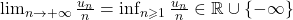 \lim_{{n \rightarrow +\infty}} \frac{u_n}{n} = \inf_{{n \geqslant 1}} \frac{u_n}{n} \in \mathbb{R} \cup \{-\infty\}